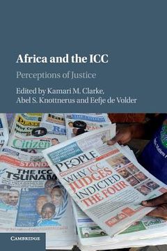 portada Africa and the Icc: Perceptions of Justice (en Inglés)