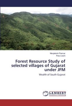 portada Forest Resource Study of selected villages of Gujarat under JFM: Wealth of South Gujarat