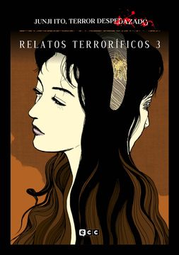 portada Junji Ito, Terror despedazado núm. 9 de 28 - Relatos terroríficos núm. 3