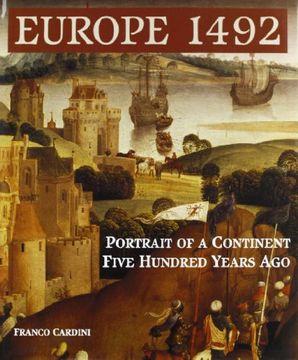 portada Europe 1492: Portrait of a Continent Five Hundred Years ago (en Inglés)