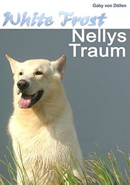 portada White Frost - Nellys Traum (German Edition)