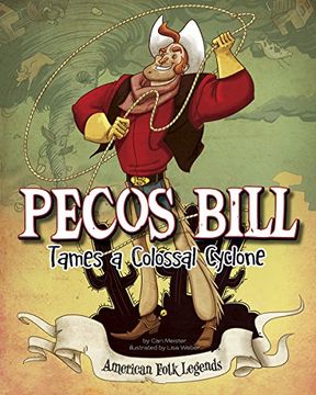portada Pecos Bill Tames a Colossal Cyclone (American Folk Legends)