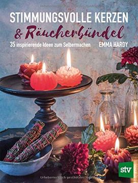 portada Stimmungsvolle Kerzen & Räucherbündel: 35 Inspirierende Ideen zum Selbermachen (in German)