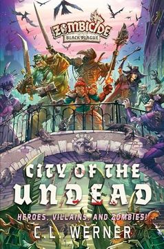 portada City of the Undead: A Zombicide Black Plague Novel (3) (in English)