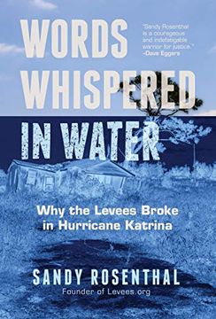 portada Words Whispered in Water: Why the Levees Broke in Hurricane Katrina (en Inglés)