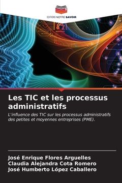 portada Les TIC et les processus administratifs (en Francés)