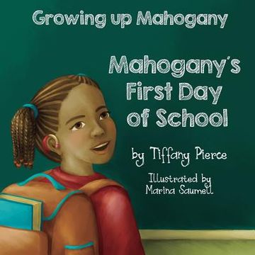 portada Growing Up Mahogany: Mahogany's First Day of School (in English)