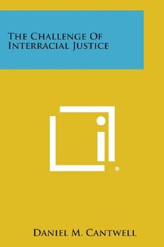 portada The Challenge of Interracial Justice