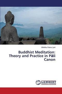 portada Buddhist Meditation: Theory and Practice in Pali Canon