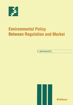 portada environmental policy between regulation and market