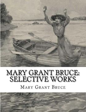 portada Mary Grant Bruce: Selective Works (en Inglés)