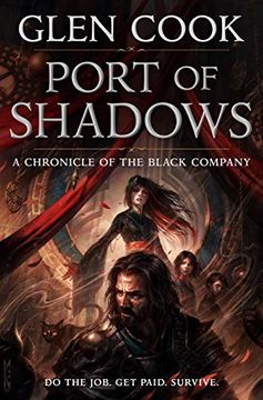 portada Port of Shadows: A Chronicle of the Black Company (Chronicles of the Black Company) (in English)