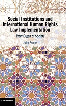portada Social Institutions and International Human Rights law Implementation: Every Organ of Society 
