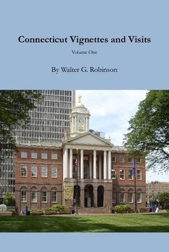 portada Connecticut Vignettes and Visits - Volume one 
