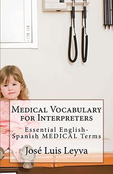 portada Medical Vocabulary for Interpreters: Essential English-Spanish Medical Terms (in English)
