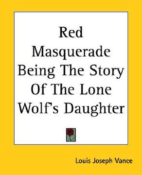 portada red masquerade being the story of the lone wolf's daughter (en Inglés)