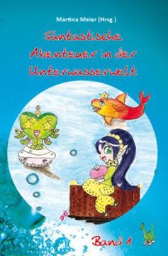 portada Fantastische Abenteuer in der Unterwasserwelt - Band 1