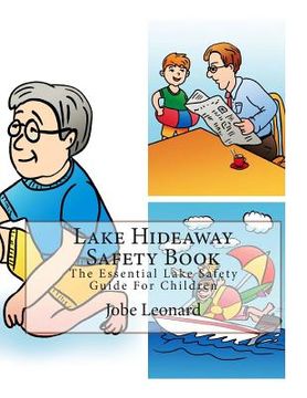 portada Lake Hideaway Safety Book: The Essential Lake Safety Guide For Children (en Inglés)