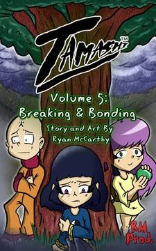 portada Tamashi Volume 5: Breaking & Bonding (en Inglés)