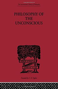 portada Philosophy of the Unconscious (International Library of Philosophy) (en Inglés)