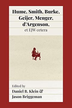 portada Hume, Smith, Burke, Geijer, Menger, D'argenson, et ejw Cetera (en Inglés)