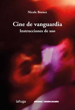 portada Cine de vanguardia. Instrucciones de uso (in Spanish)