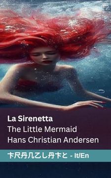 portada La Sirenetta / The Little Mermaid: Tranzlaty Italiano English (en Italiano)
