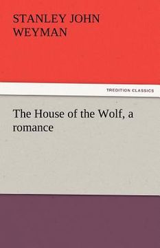 portada the house of the wolf, a romance (en Inglés)