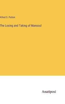 portada The Losing and Taking of Mansoul