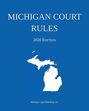 portada Michigan Court Rules; 2020 Edition (en Inglés)