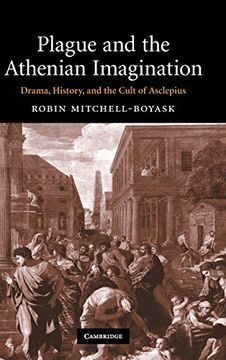 portada Plague and the Athenian Imagination Hardback: Drama, History, and the Cult of Asclepius (en Inglés)