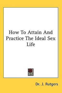 portada how to attain and practice the ideal sex life