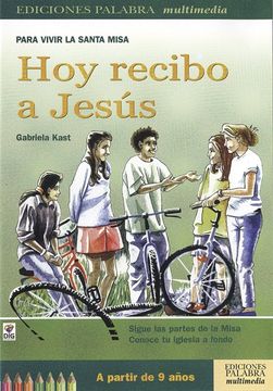 portada hoy recibo a jesus, para vivir la santa misa (in Spanish)