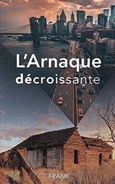 portada L'Arnaque Décroissante (en Francés)
