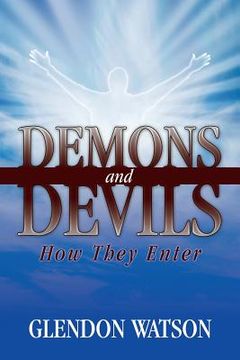 portada Demons and Devils: How They Enter (en Inglés)