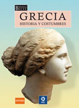 portada Grecia historia y costumbres. (Biblioteca breve)