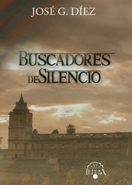 portada Buscadores de Silencio (in Spanish)