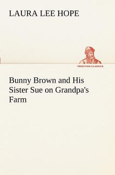 portada bunny brown and his sister sue on grandpa's farm