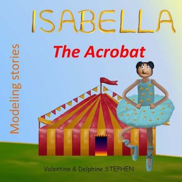 portada Isabella the Acrobat (in English)