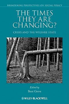 portada The Times They Are Changing: Crisis and the Welfare State (en Inglés)