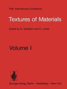 portada textures of materials: proceeding of the fifth international conference on textures of materials march 28 31, 1978, aachen, germany volume i (en Inglés)
