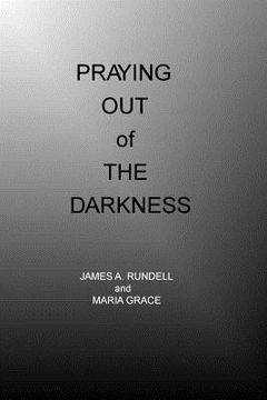 portada Praying out of the Darkness (en Inglés)