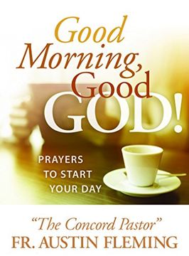 portada Good Morning, Good God! Prayers to Start Your Day (in English)