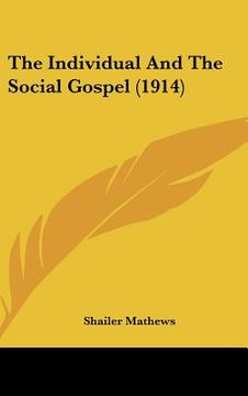 portada the individual and the social gospel (1914) (in English)