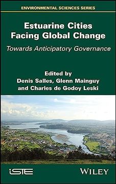 portada Estuarine Cities Facing Global Change: Towards Anticipatory Governance (Environmental Sciences)