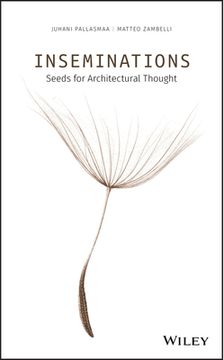 portada Inseminations: Seeds for Architectural Thought 
