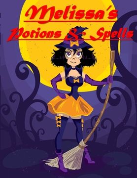 portada Melissa's Potions & Spells (en Inglés)