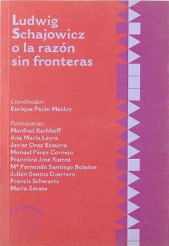 portada Ludwig Schajowicz, o la RazóN sin Fronteras (in Spanish)
