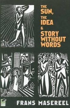 The Sun, the Idea & Story Without Words: Three Graphic Novels (Dover Fine Art, History of Art) (in English)