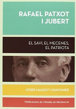 portada Rafael Patxot I Jubert (Biblioteca Serra d'Or) (en Catalá)